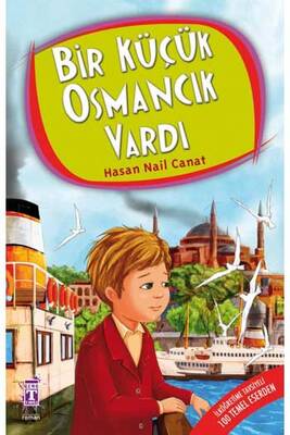 Bir Küçük Osmancık Vardı Timaş Yayınları - 1
