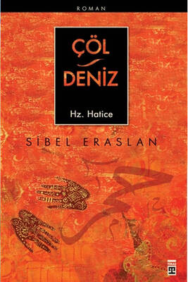 Çöl Deniz Hz. Hatice Timaş Yayınları - 1