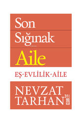 Timaş Yayınları Son Sığınak Aile - Timaş Yayınları
