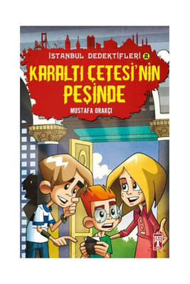 Timaş Yayınları Karaltı Çetesinin Peşinde - 1