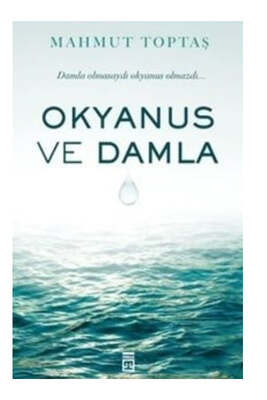 Timaş Yayınları Okyanus ve Damla - 1