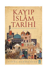 Timaş Yayınları - Timaş Yayınları Kayıp İslam Tarihi