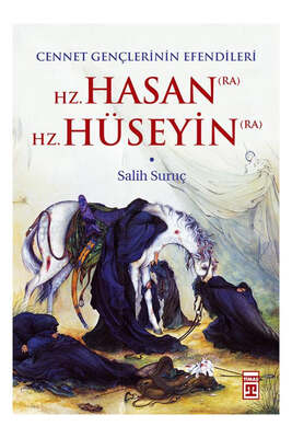 Timaş Yayınları Hz.Hasan (RA) - Hz.Hüseyin (RA) - 1