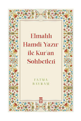 Timaş Yayınları Elmalılı Hamdi Yazır İle Kur'an Sohbetleri - 1