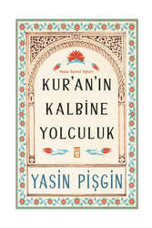 Timaş Yayınları Kuran'ın Kalbine Yolculuk - Timaş Yayınları
