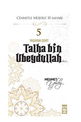 Timaş Yayınları Talha Bin Ubeydullah (R.A) - 1