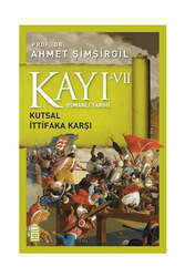 Timaş Yayınları - Timaş Yayınları Kayı 7: Kutsal İttifaka Karşı