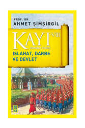 Timaş Yayınları - Timaş Yayınları Kayı 8: Islahat, Darbe ve Devlet