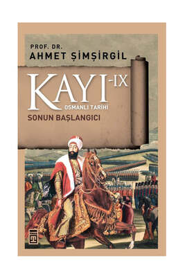 Timaş Yayınları Kayı 9: Sonun Başlangıcı - 1