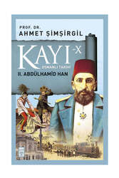Timaş Yayınları - Timaş Yayınları Kayı 10: II.Abdülhamid Han