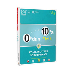Tonguç Akademi - Tonguç Akademi 10. Sınıf 0 dan 10 a Fizik Konu Anlatımlı Soru Bankası
