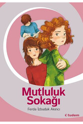 Mutluluk Sokağı - Tudem Yayınları - Tudem Yayınları