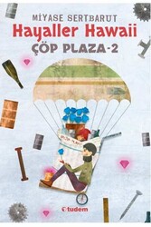 Tudem Yayınları - Çöp Plaza 2 Hayaller Hawaii Tudem Yayınları