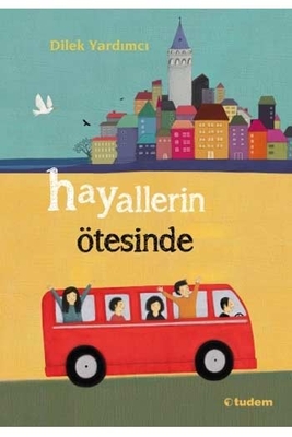 Hayallerin Ötesinde Tudem Yayınları - 1