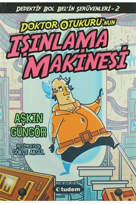 Doktor Otukuru nun Işınlanma Makinesi Tudem Yayınları - 1