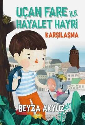 Uçan Fare ile Hayalet Hayri-Karşılaşma Tudem Yayınları - 1