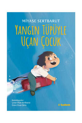 Tudem Yayınları Yangın Tüpüyle Uçan Çocuk - 1