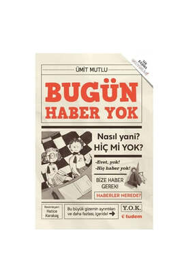 Tudem Yayınları Bugün Haber Yok - 1