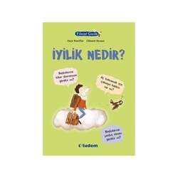 Tudem Yayınları - Tudem Yayınları Filozof Çocuk : İyilik Nedir