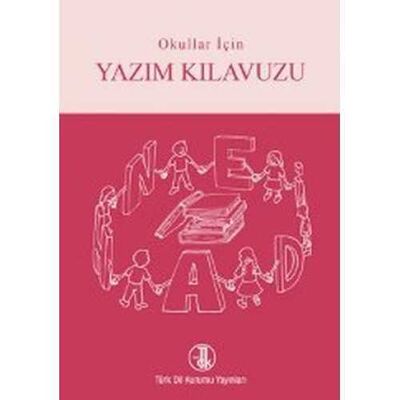 Okullar İçin Yazım Kılavuzu Türk Dil Kurumu Yayınları - 1