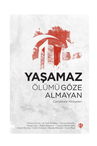 Türkiye Diyanet Vakfı Yaşamaz Ölümü Göze Almayan Çanakkale Hikayeleri - 1