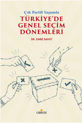 Orion Yayınevi - Orion Yayınları Türkiyede Genel Seçim Dönemleri