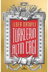 Kronik Kitap - Türklerin Altın Çağı Kronik Kitap