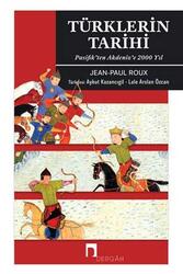 Dergah Yayınları - Türklerin Tarihi Pasifik’ten Akdeniz’e 2000 Yıl Dergah Yayınları