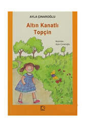 Uçanbalık Yayıncılık Altın Kanatlı Topçin - Uçanbalık Yayıncılık