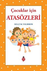 Uğurböceği Yayınları - Çocuklar İçin Atasözleri Uğurböceği Yayınları