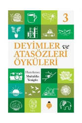 Uğurböceği Yayınları - Uğurböceği Yayınları Deyimler ve Atasözleri Öyküleri 3