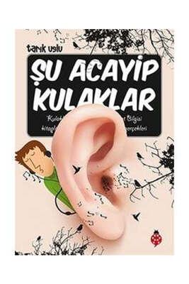 Uğurböceği Yayınları Şu Acayip Kulaklar - 1