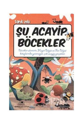 Uğurböceği Yayınları Şu Acayip Böcekler - 1