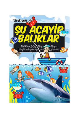 Uğurböceği Yayınları Şu Acayip Balıklar - 1