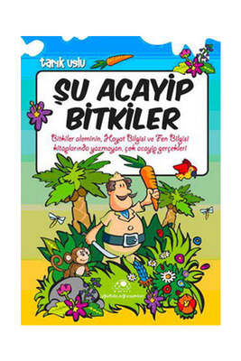 Uğurböceği Yayınları Şu Acayip Bitkiler - 1