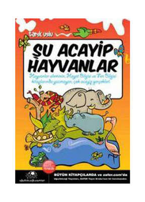 Uğurböceği Yayınları Şu Acayip Hayvanlar - 1