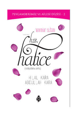 Uğurböceği Yayınları Hanımlar Sultanı Hz.Hatice - 1