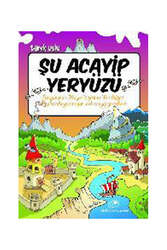 Uğurböceği Yayınları - Uğurböceği Yayınları Şu Acayip Yeryüzü