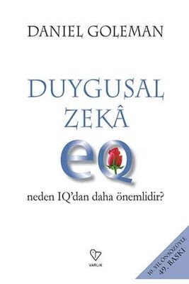 ​Duygusal Zeka - Neden IQ'dan Daha Önemlidir Varlık Yayınları - 1