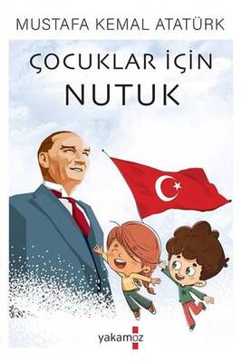 Çocuklar İçin Nutuk Yakamoz Yayınları - 1