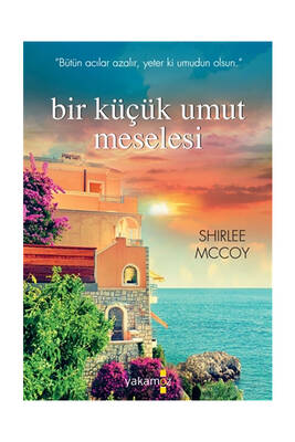 Yakamoz Yayınevi Bir Küçük Umut Meselesi - 1