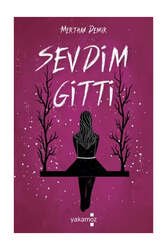 Yakamoz Yayınevi - Yakamoz Yayınevi Sevdim Gitti