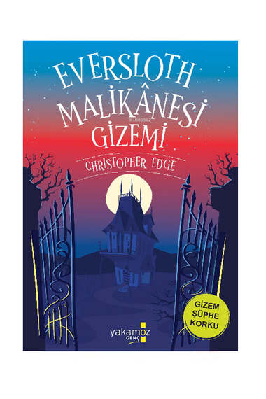 Yakamoz Yayınları Eversloth Malikanesi Gizemi - 1