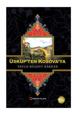 Yakın Plan Yayınları Üsküpten Kosovaya - 1