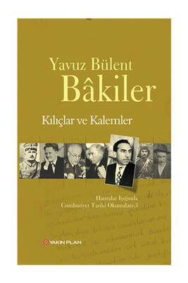 Yakın Plan Yayınları Kılıçlar ve Kalemler - 1