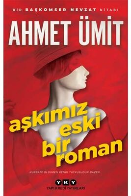 ​Aşkımız Eski Bir Roman Yapı Kredi Yayınları - 1