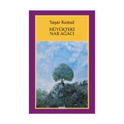 Hüyükteki Nar Ağacı Yapı Kredi Yayınları - Yapı Kredi Yayınları