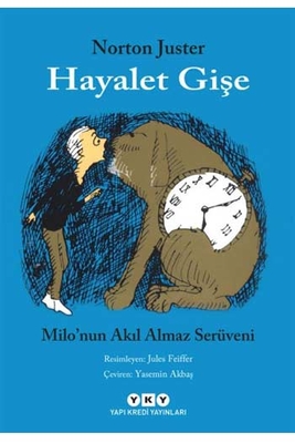 Hayalet Gişe – Milo’nun Akıl Almaz Serüveni Yapı Kredi Yayınları - 1