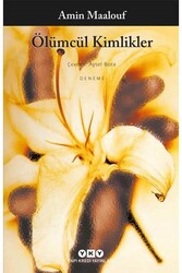 Ölümcül Kimlikler Yapı Kredi Yayınları - Yapı Kredi Yayınları