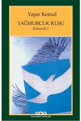 Yağmurcuk Kuşu - Kimsecik 1 Yapı Kredi Yayınları - Yapı Kredi Yayınları